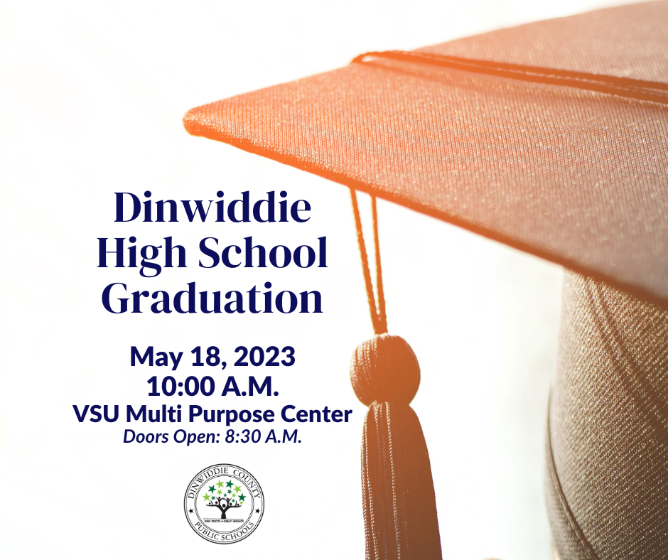 DHS Class of 2023 Graduation Live Streaming Link Dinwiddie County Schools