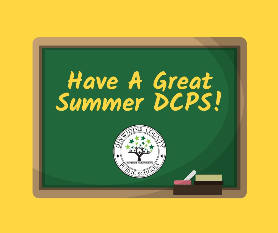 DCPS Summer Office Hours Dinwiddie County Schools