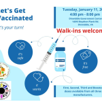 Let's Get Vaccinated! Tuesday, January 11, 2022. 4:00 - 8:00 pm at Dinwiddie Government Center, 14010 Boydton Plank Rd., Dinwiddie, VA. It's your turn! Walk-ins welcome! First, Second, Third and Booster doses available from all three manufacturers.