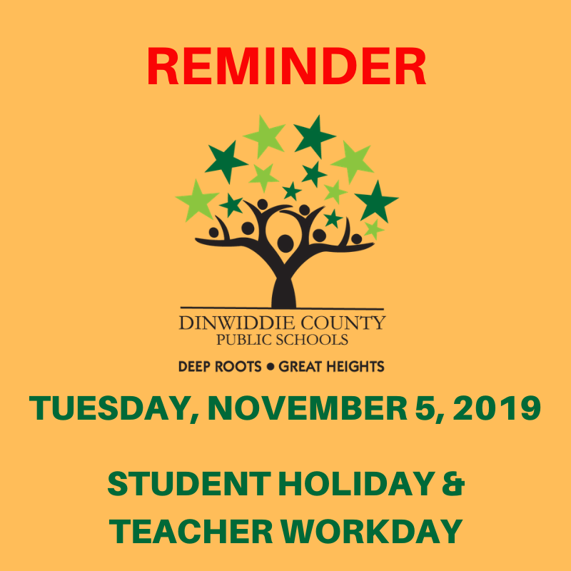 Reminder: Tuesday, Nov. 5 is a student holiday and a teacher workday