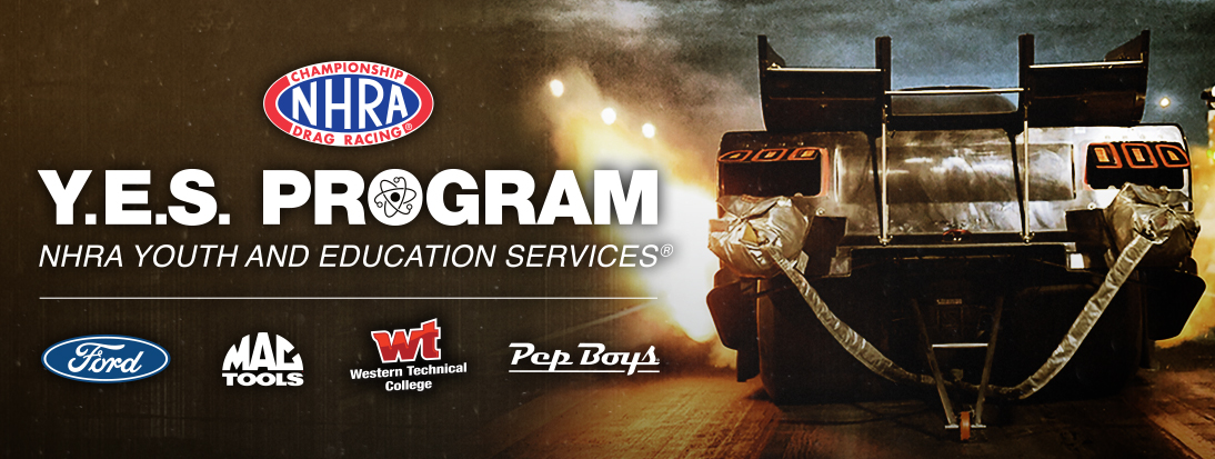 NHRA Y.E.S. Program, NHRA Youth and Education Services, Ford, MAC Tools, Western Technical College, PepBoys